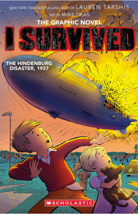 I Survived the Hindenburg Disaster